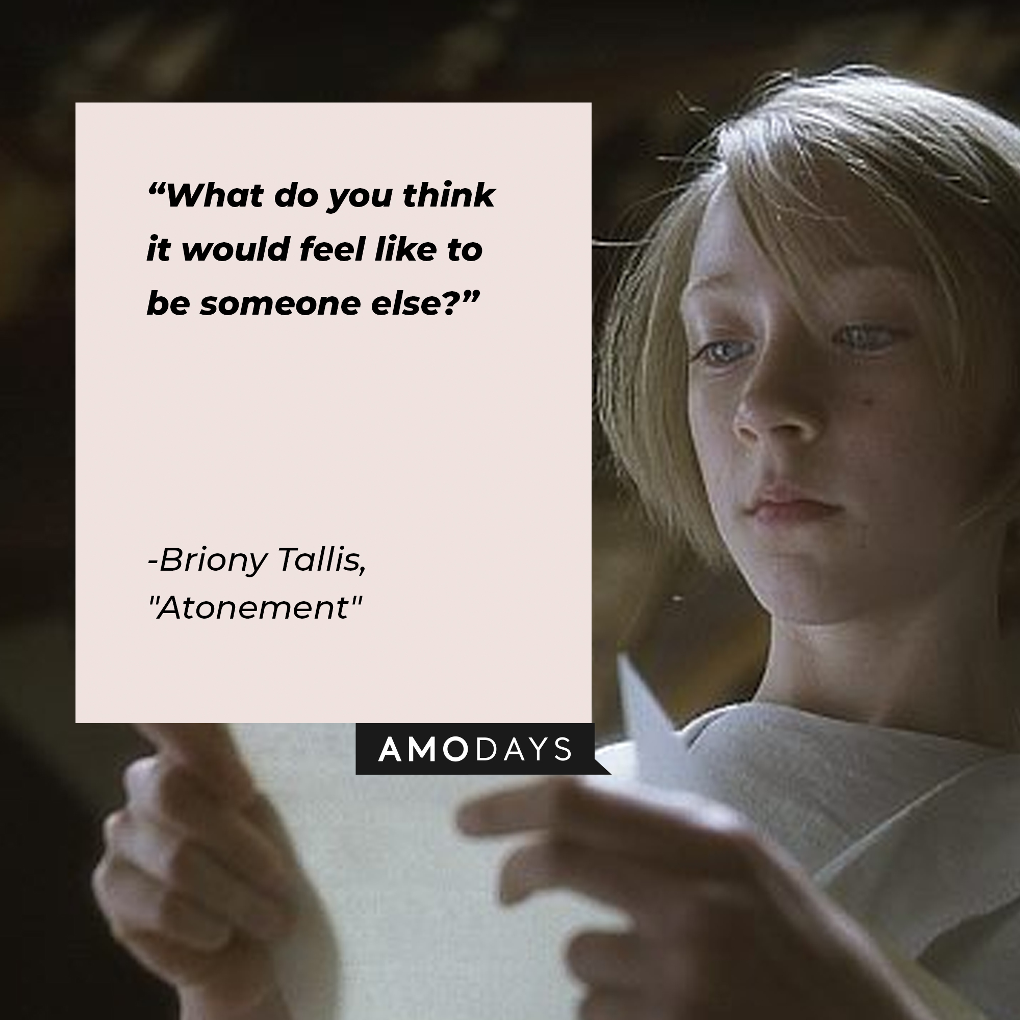 A photo of young Briony with the quote, "What do you think it would feel like to be someone else?" | Source: Facebook/AtonementMovie