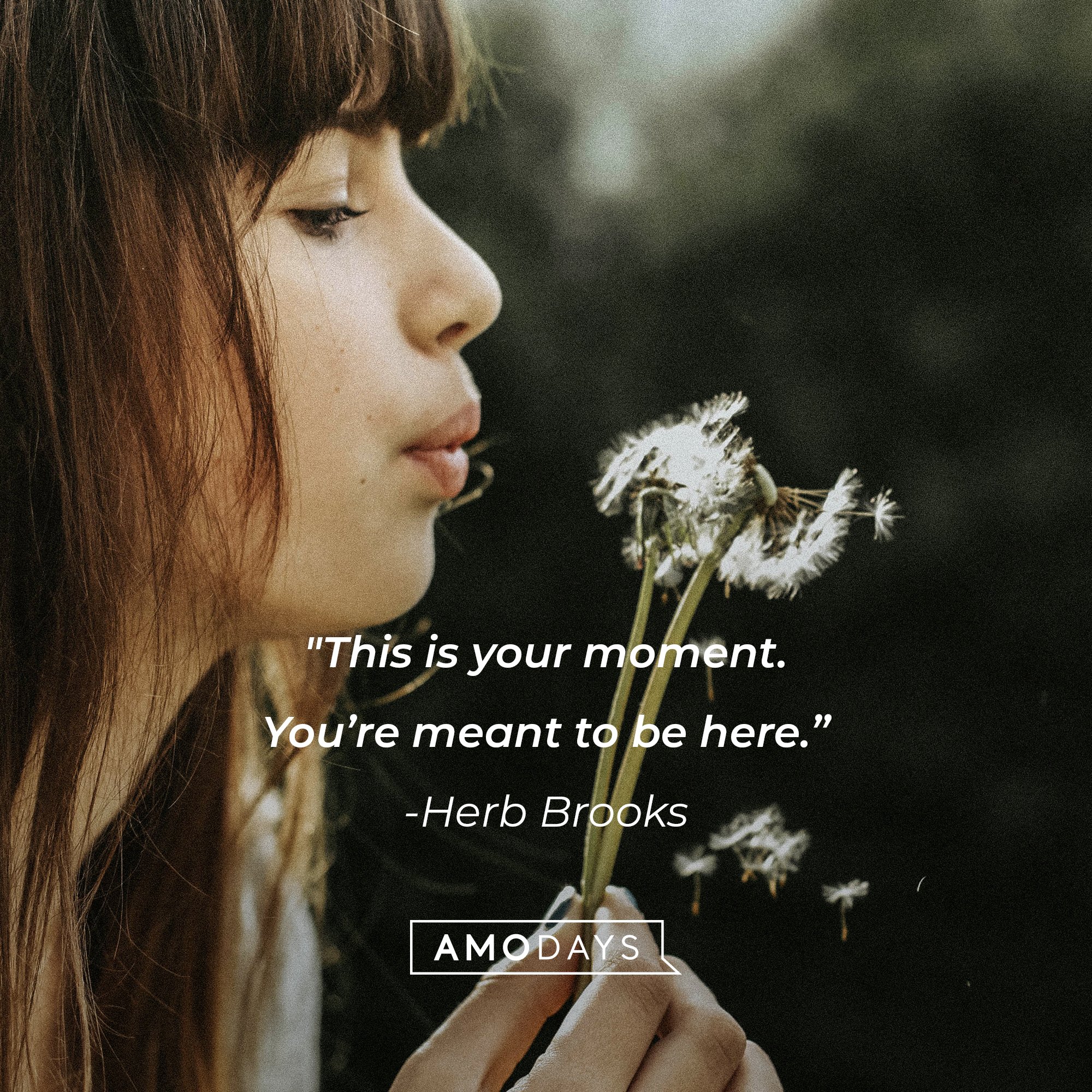 Herb Brooks’ quote: "This is your moment. You’re meant to be here.” | Image: AmoDays