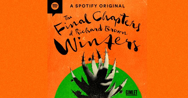 Pictured: The cover of the "Richards Brown Winters" podcast | Source: gimletmedia.com