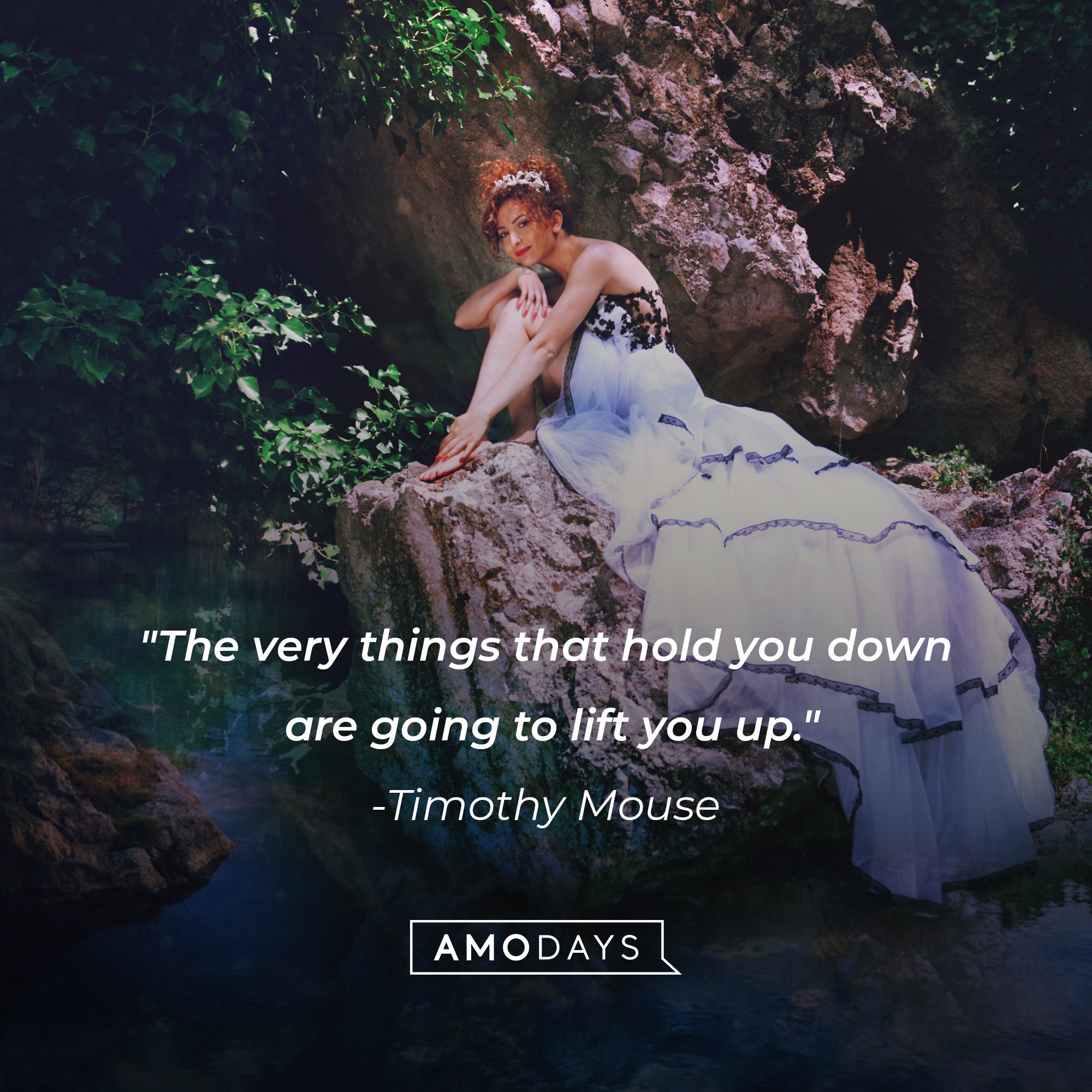 Timothy Mouse's quote: "The very things that hold you down are going to lift you up." | Image: Amo Days