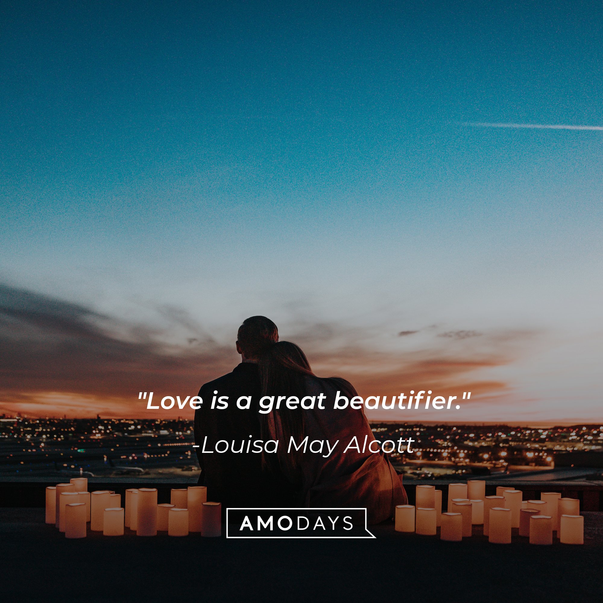 Louisa May Alcott’s quote: "Love is a great beautifier." | Image: AmoDays