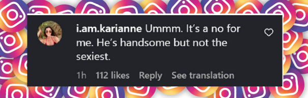 A fan's reaction to the movie star being named People's 2025 Sexiest Man Alive, from a post dated November 3, 2025 | Source: Instagram/entertainmenttonight