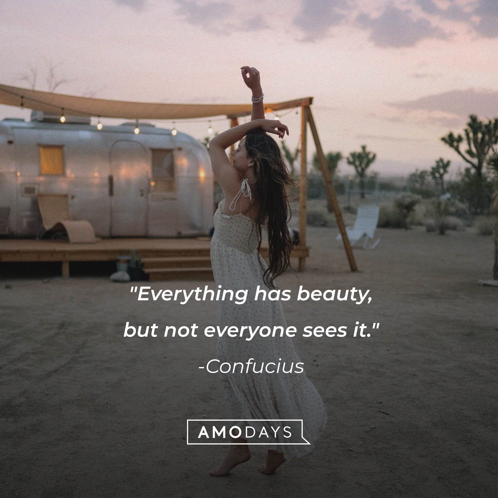 Confucius’ quote: "Everything has beauty, but not everyone sees it." | Image: AmoDays 