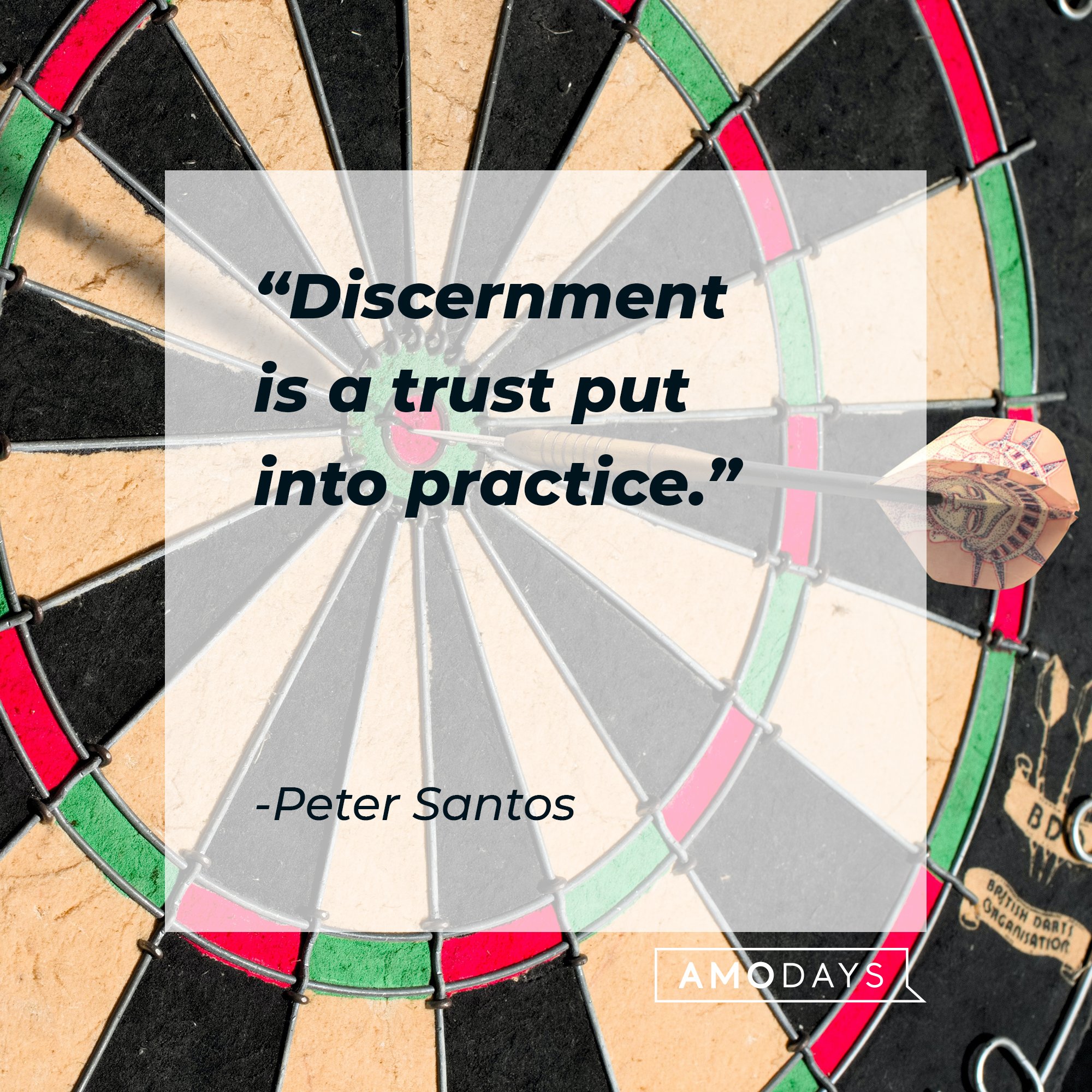Peter Santos’ quote: "Discernment is a trust put into practice."  | Image: AmoDays