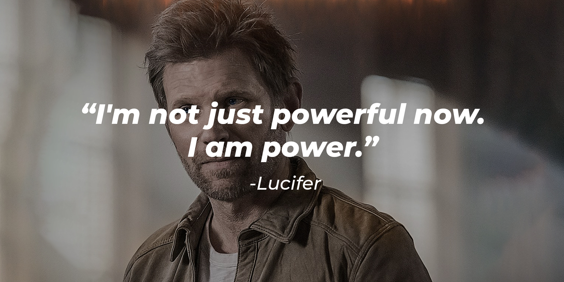 An image of Lucifer with his quote: “I'm not just powerful now. I am power.” | Source: Facebook.com/Supernatural