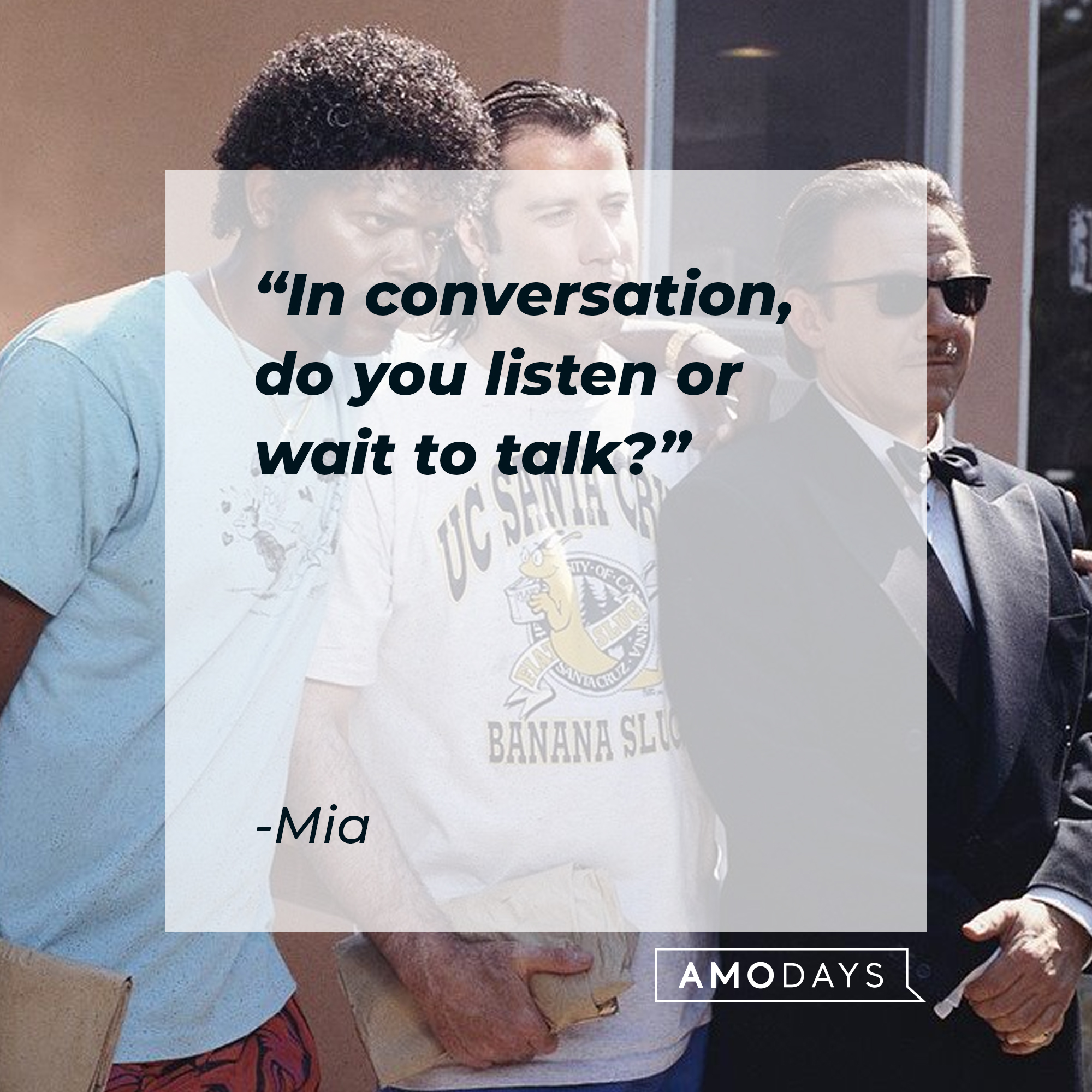 Vincent Vega and Jules Winnfield, with Mia Wallace’s quote: In conversation, do you listen or wait to talk?│Source: facebook.com/PulpFiction