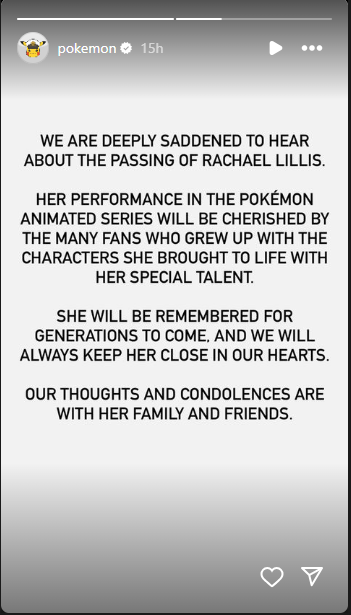 A statement about Rachel Lilli's passing shared on Pokemon's Instagram stories dated August 12, 2024 | Source: Instagram/pokemon