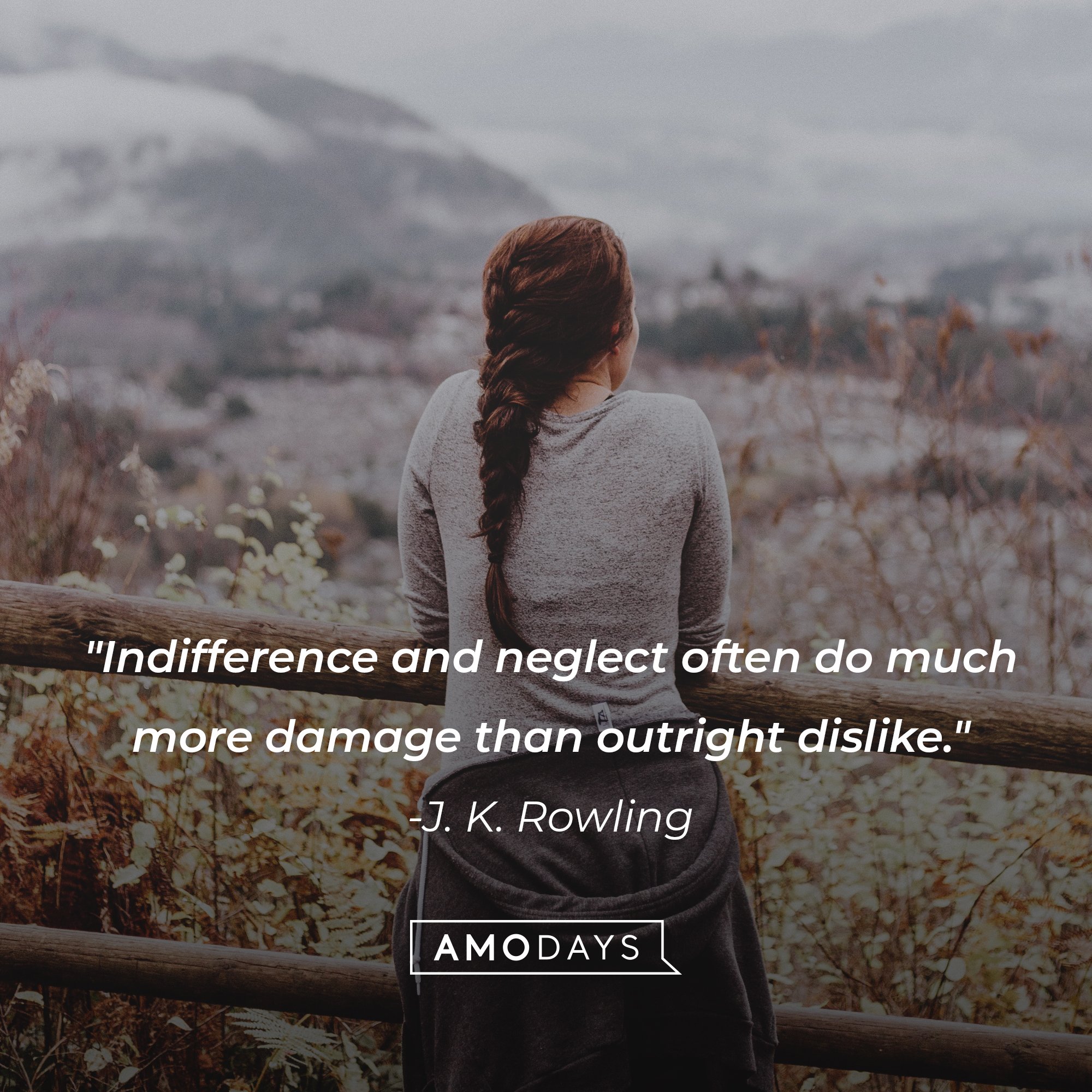 J.K. Rowling's quote: "Indifference and neglect often do much more damage than outright dislike." | Image: AmoDays
