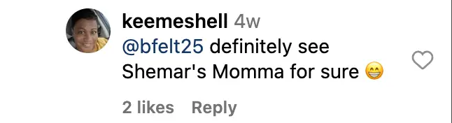 A fan's comment dated October 5, 2023 | Source: Instagram.com/shemarfmoore/