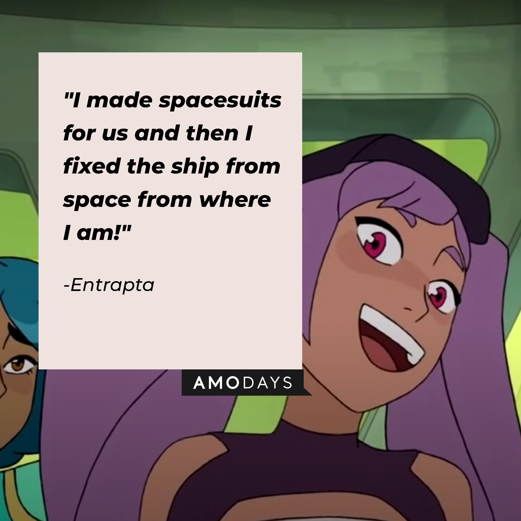 Entrapta's quote: "I made spacesuits for us and then I fixed the ship from space from where I am!" | Source: youtube.com/netflixafterschool