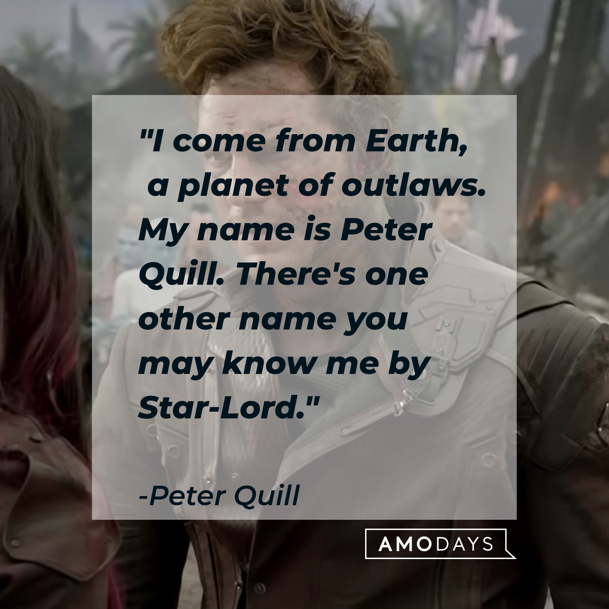 Peter Quill's quote, "I come from Earth, a planet of outlaws. My name is Peter Quill. There's one other name you may know me by Star-Lord." | Image: youtube.com/marvel
