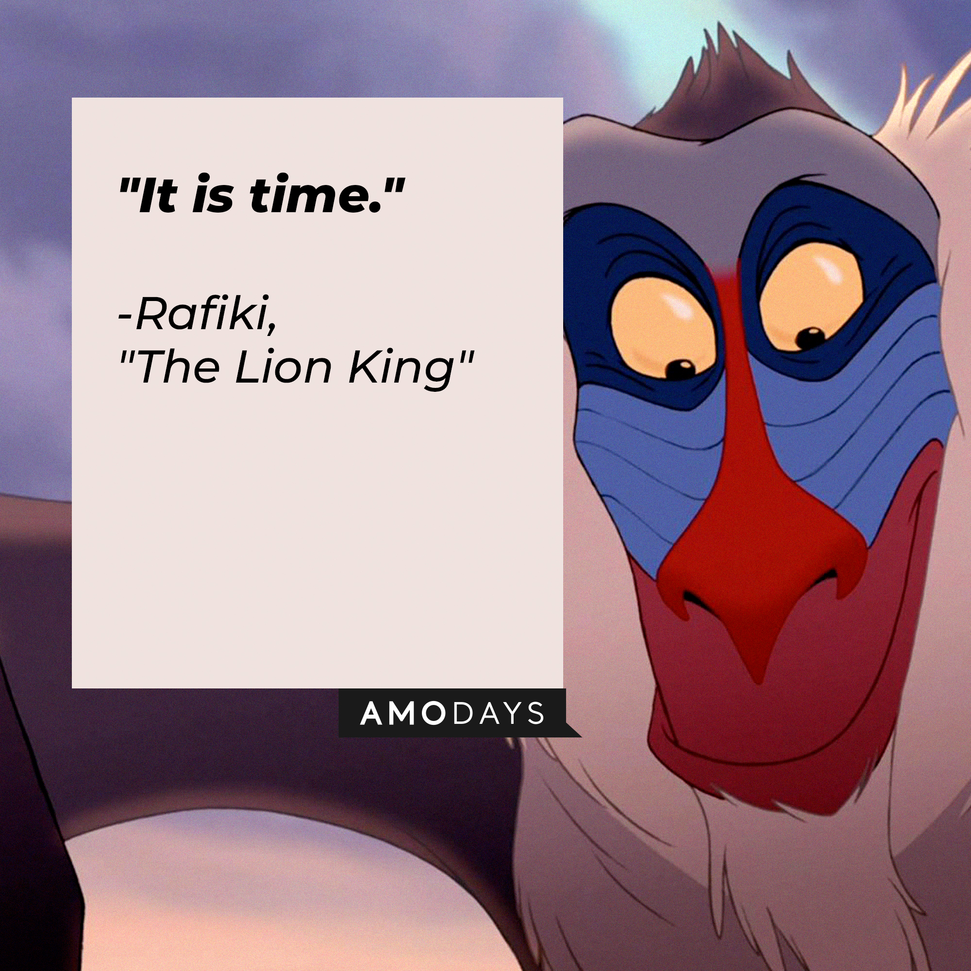 Rafiki with his quote: "It is time." | Source: Facebook.com/DisneyTheLionKing