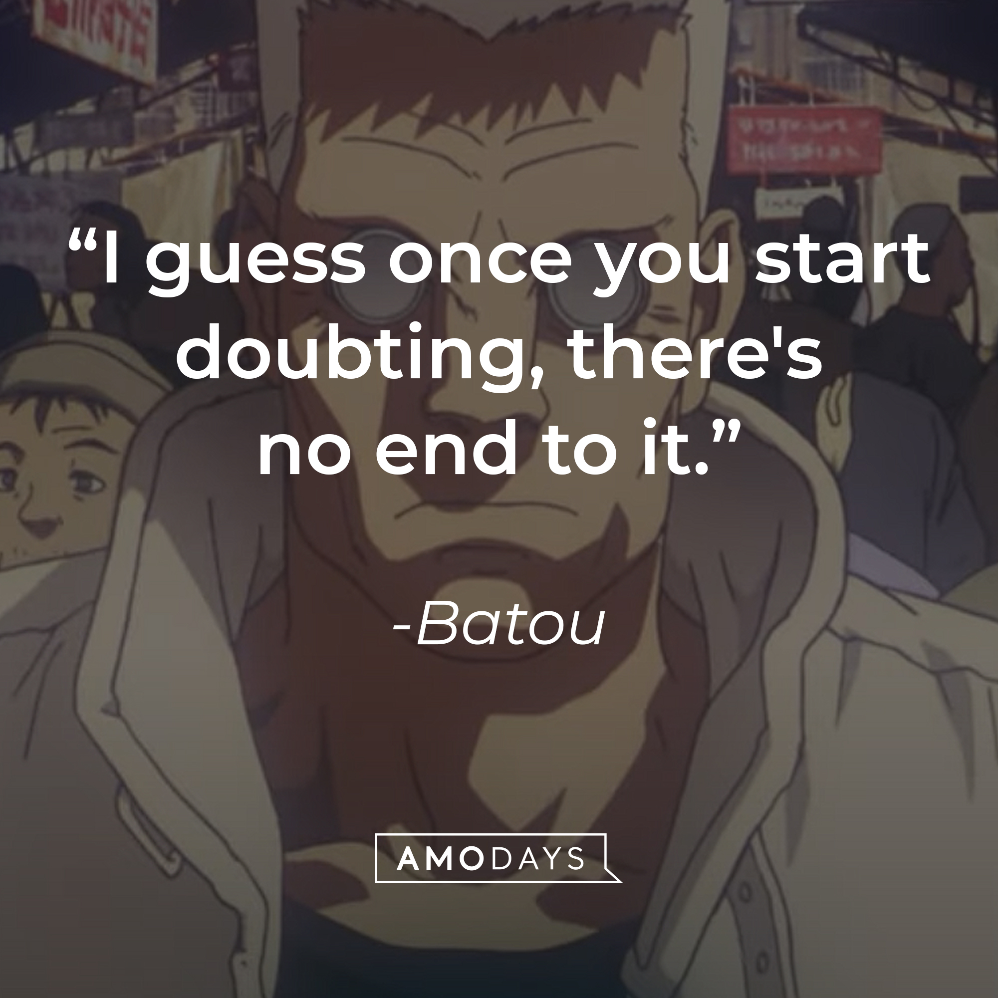 Batou with his quote: "I guess once you start doubting, there's no end to it." | Source: YouTube.com/LionsgateMovies