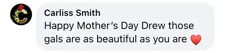 A screenshot of a comment from a Facebook fan expressing their admiration for Drew Barrymore and her daughters. | https://www.facebook.com/DrewBarrymore