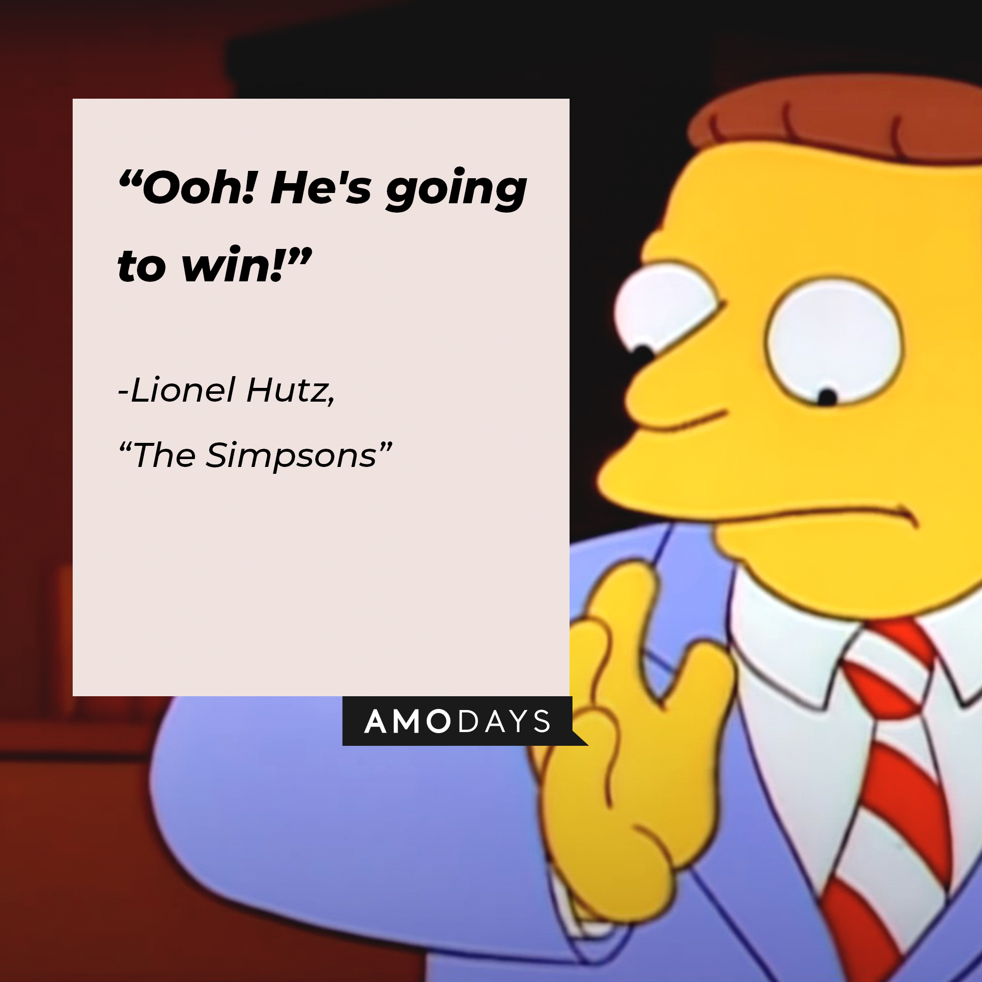 Lionel Hutz’s quote from “The Simpsons”: “Ooh! He's going to win!” | Source: facebook.com/TheSimpsons