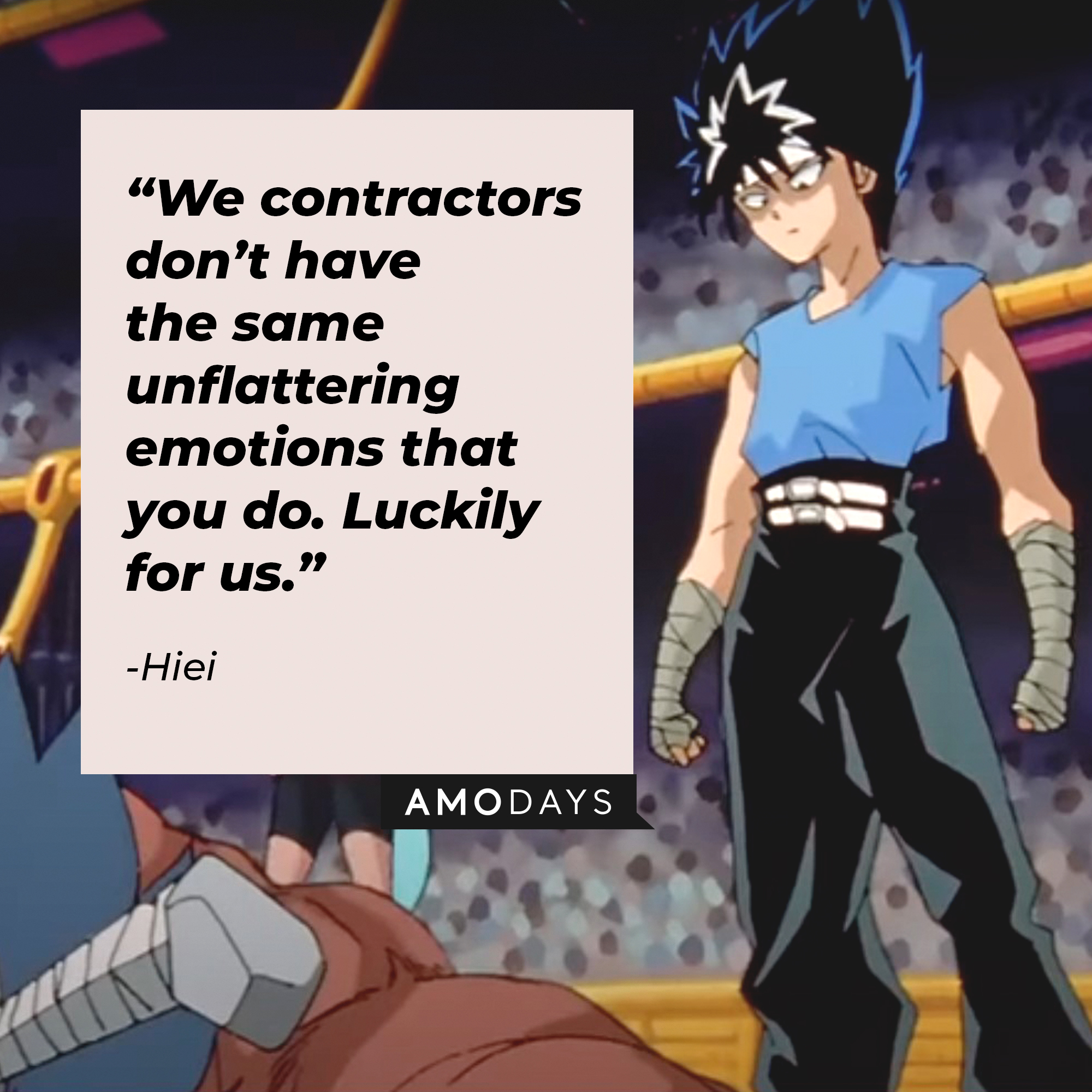 An animation of Hei with the quote, “We contractors don’t have the same unflattering emotions that you do. Luckily for us.” | Source: facebook.com/watchyuyuhakusho
