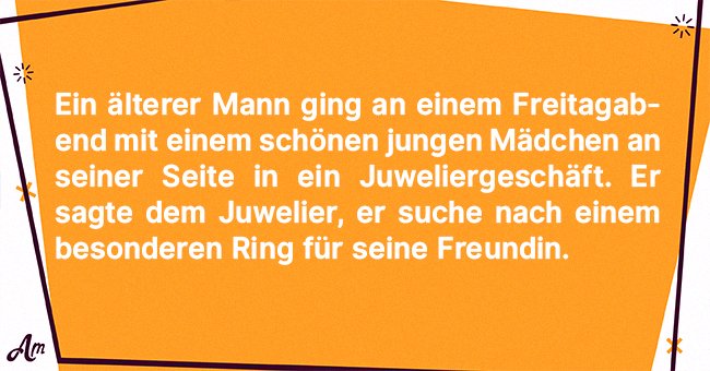 Witz Des Tages Alter Mann Geht In Ein Juwelier Geschäft Um Einen Teuren Ring Zu Kaufen