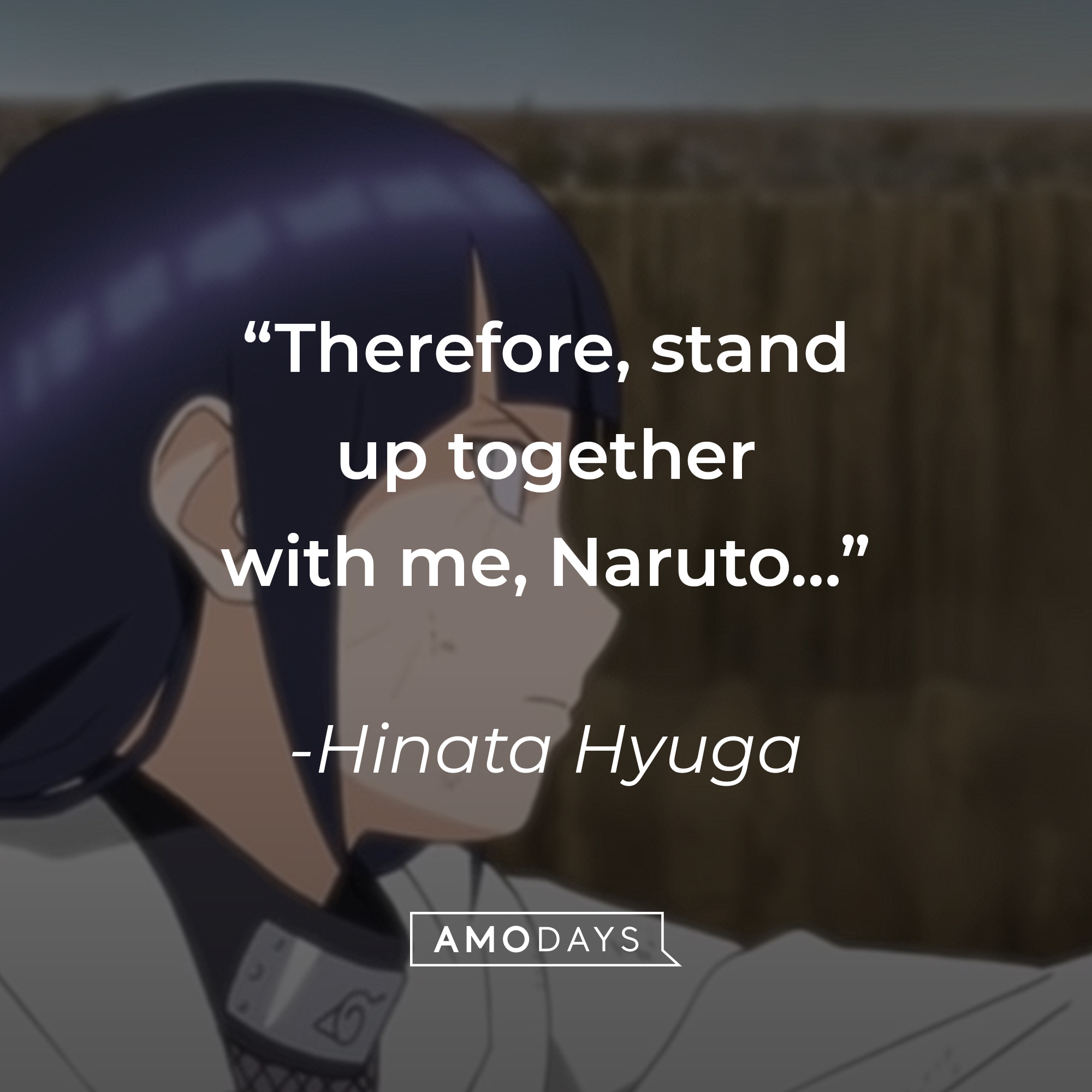 Hinata Hyuga with her quote: "Therefore, stand up together with me, Naruto…”  | Source: youtube.com/CrunchyrollCollection
