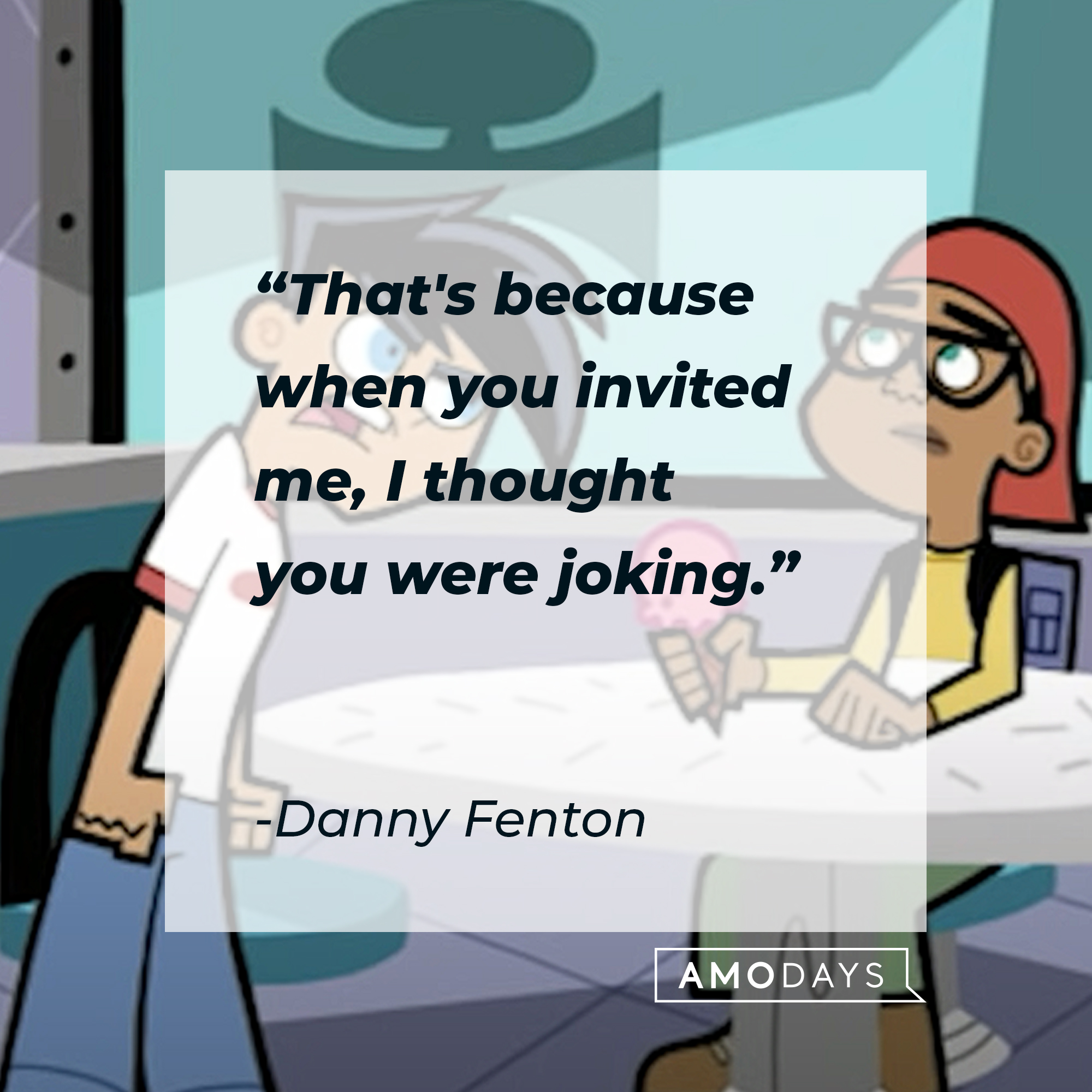 An image of Danny Fenton and Tucker Foley with Danny Fenton’s quote: “That's because when you invited me, I thought you were joking."  | Source: youtube.com/nickrewind