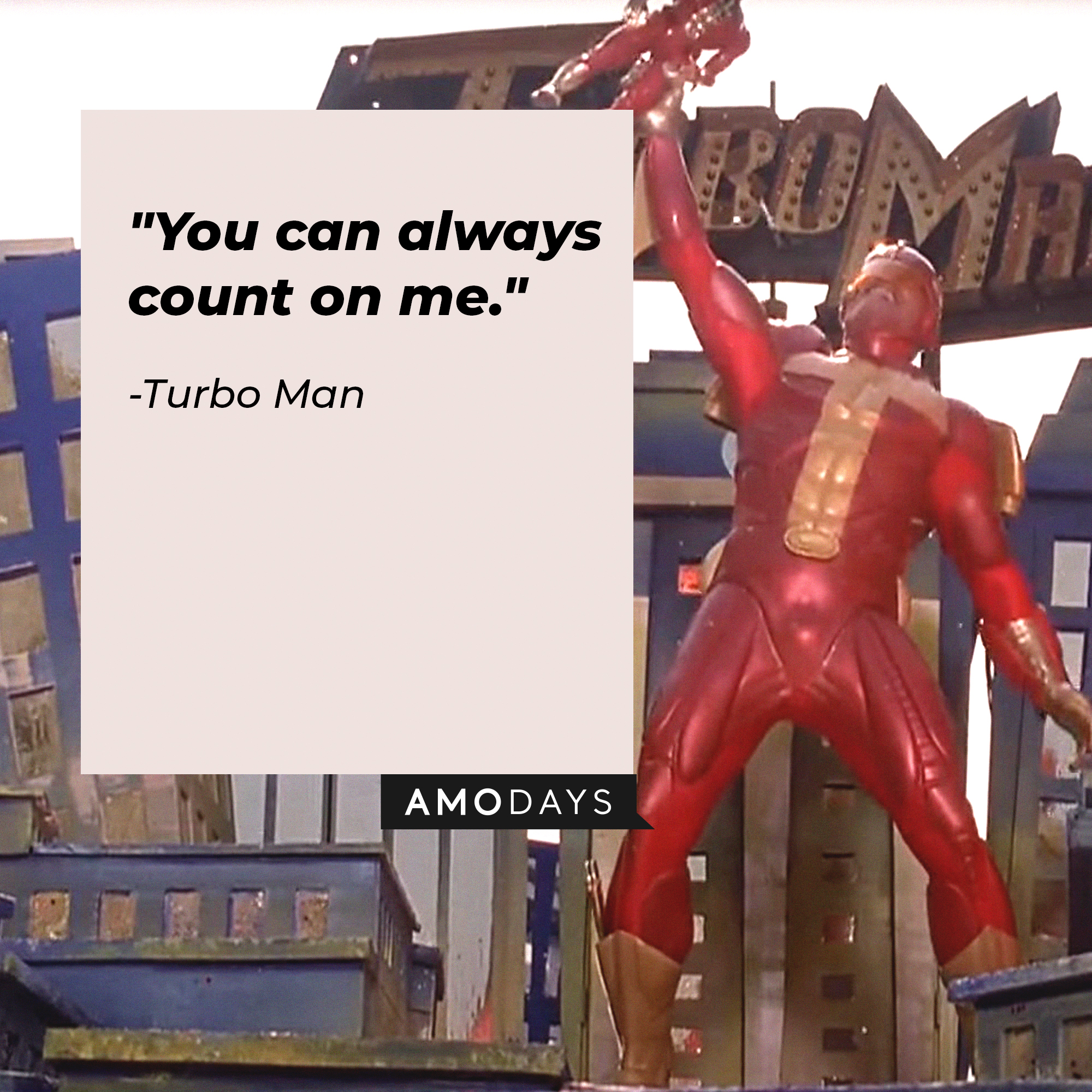 Turbo Man's quote: "You can always count on me." | Source: Facebook.com/JingleAllTheWayMovies