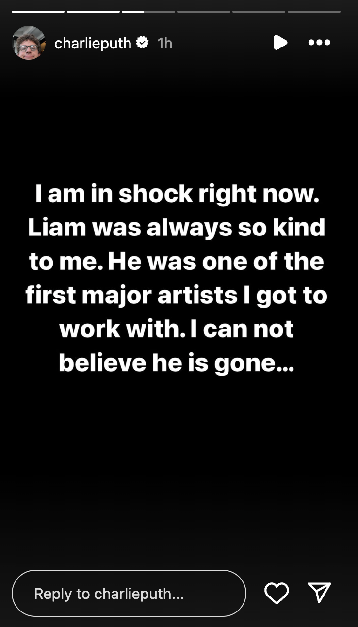 Charlie Puth’s Instagram story about Liam Payne's sudden death, posted on October 16, 2024 | Source: Instagram.com/charlieputh