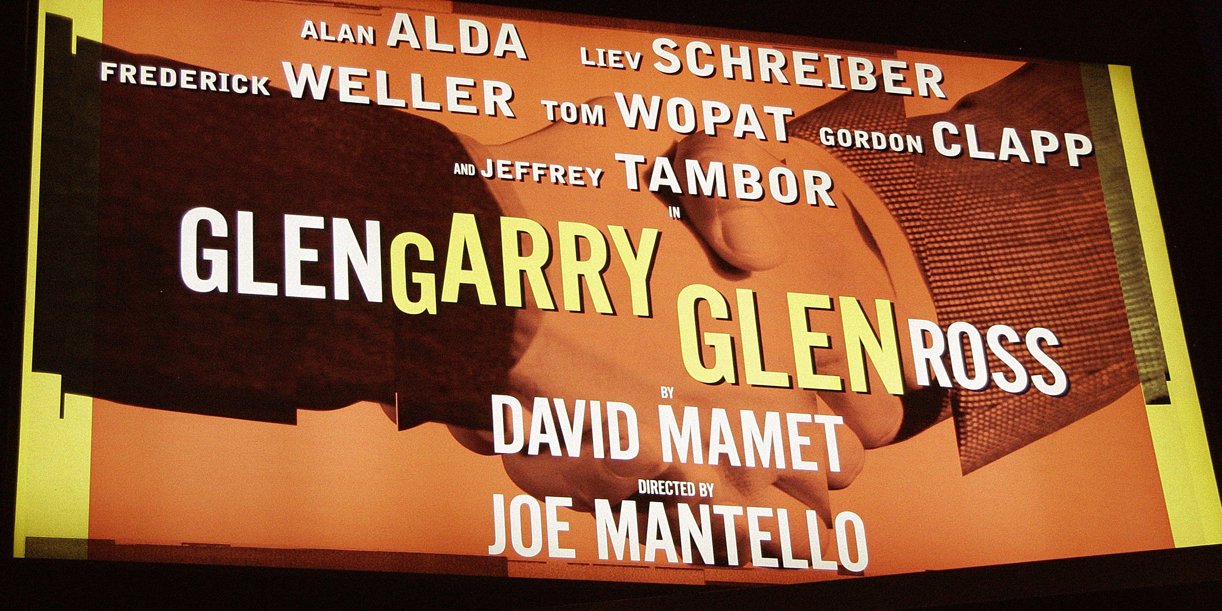 An advertisement for 'Glengarry Glen Ross' | Source: Getty Images