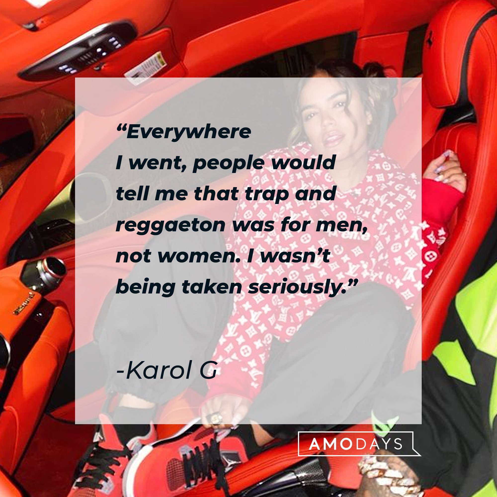  Karol G’s quote: "Everywhere I went, people would tell me that trap and reggaeton was for men, not women. I wasn’t being taken seriously." | Image: AmoDays