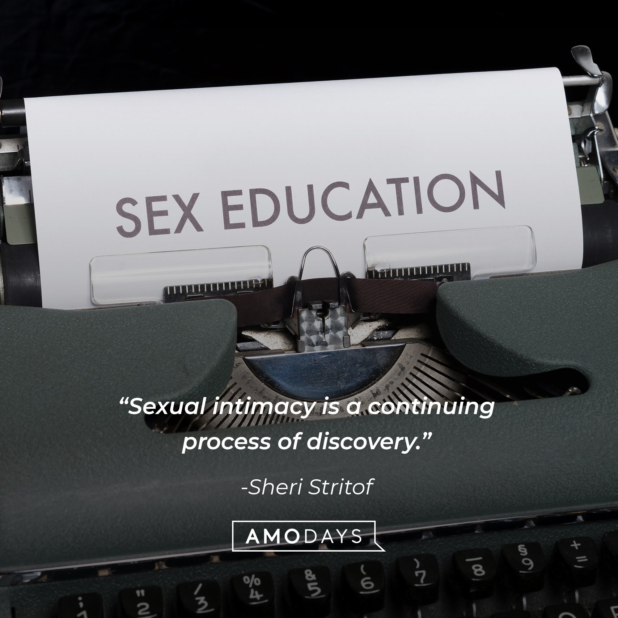  Sheri Stritof’s quote: “Sexual intimacy is a continuing process of discovery.”  | Image: AmoDays