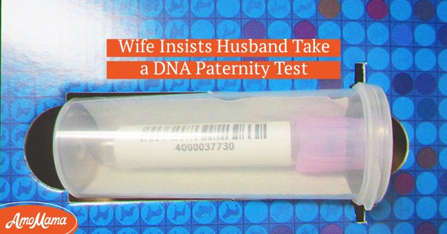 Wife demands her husband take a paternity test | Photo: Flickr