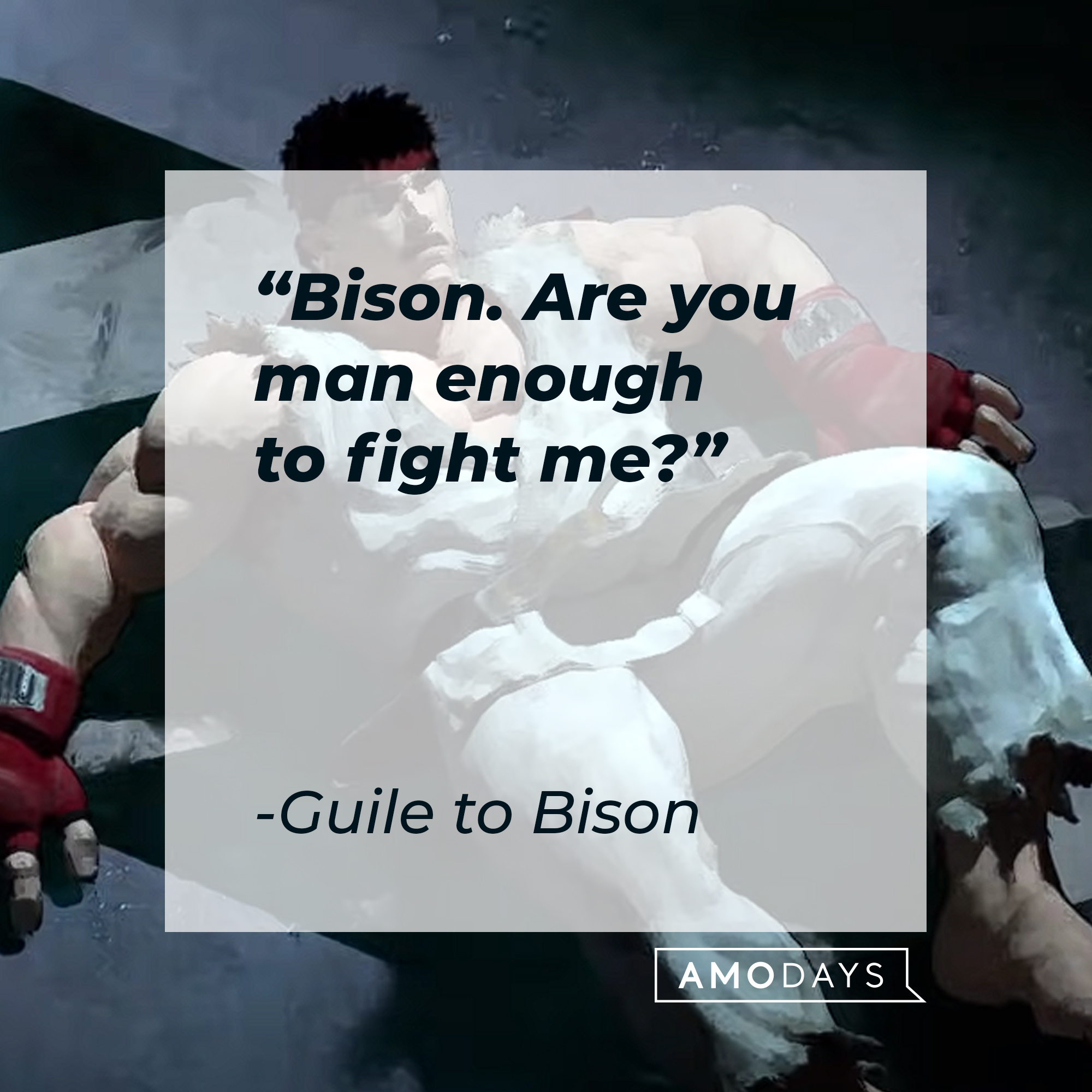 A quote from Guile to Bison: "Bison. Are you man enough to fight me?" | Source: youtube.com/PlayStation