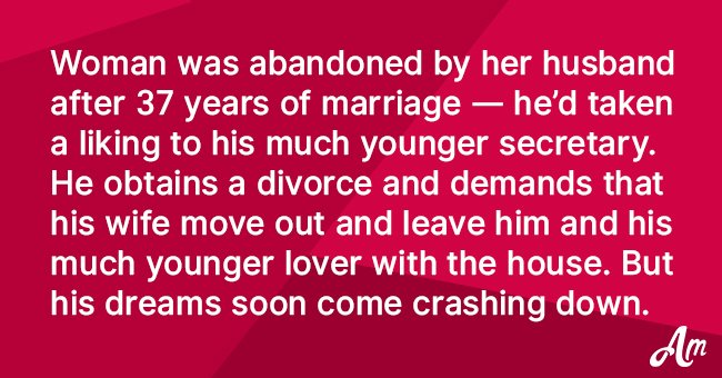 Husband Dumps His Wife for His Secretary after 37 Years of Marriage