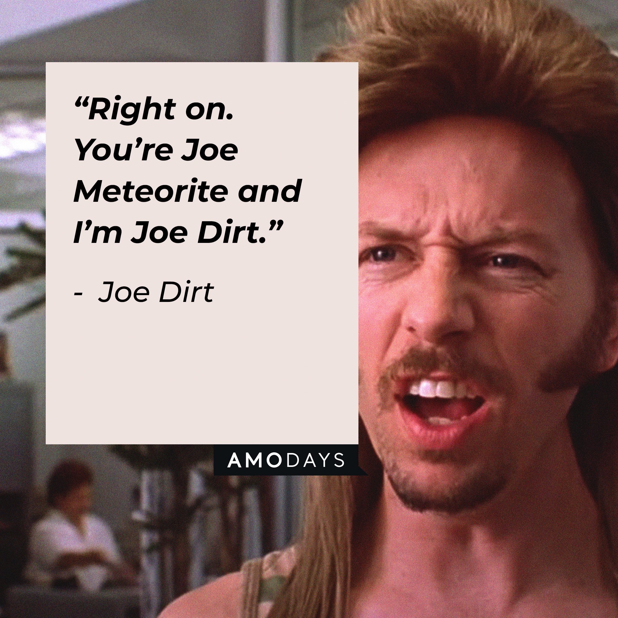 54 SideSplitting Quotes from "Joe Dirt"