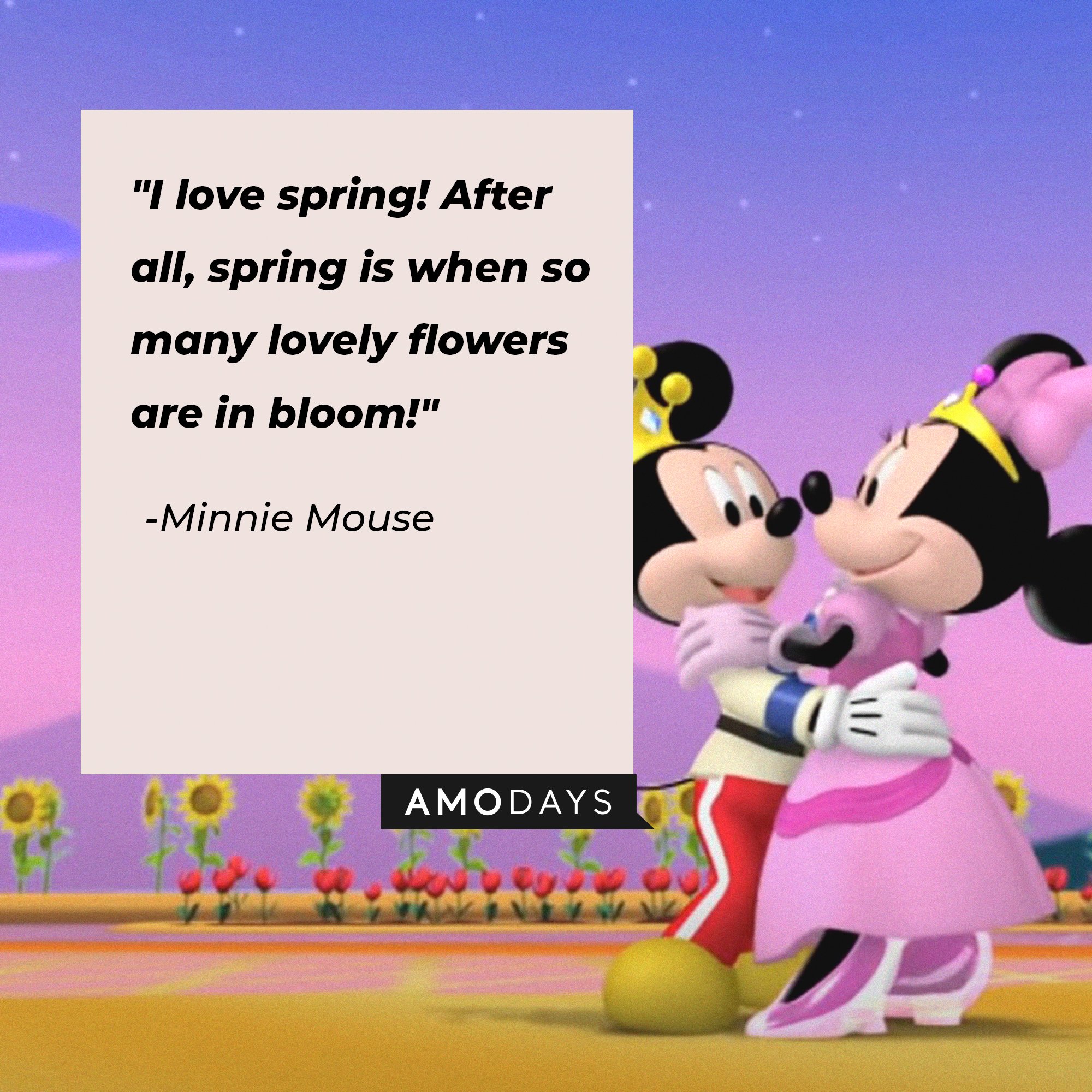 Minnie Mouse’s quote: "I love spring! After all, spring is when so many lovely flowers are in bloom!" | Image: AmoDays
