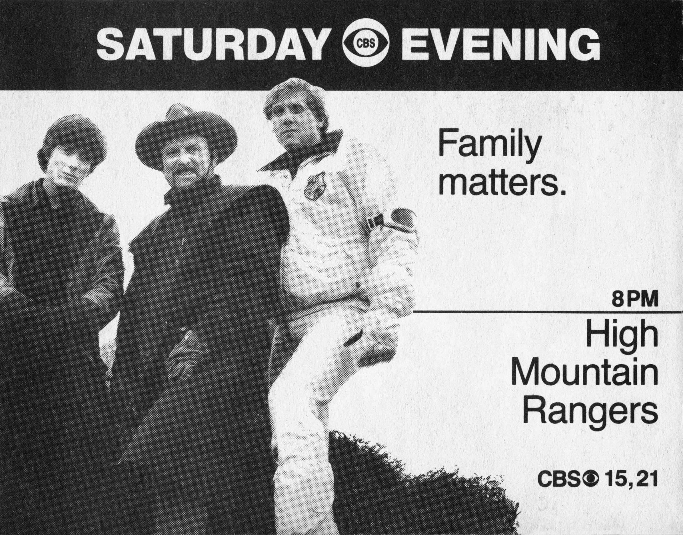 An ad for the Saturday primetime action adventure: High Mountain Rangers starring Shane Conrad, Robert Conrad, and Christian Conrad. | Source: Getty Images