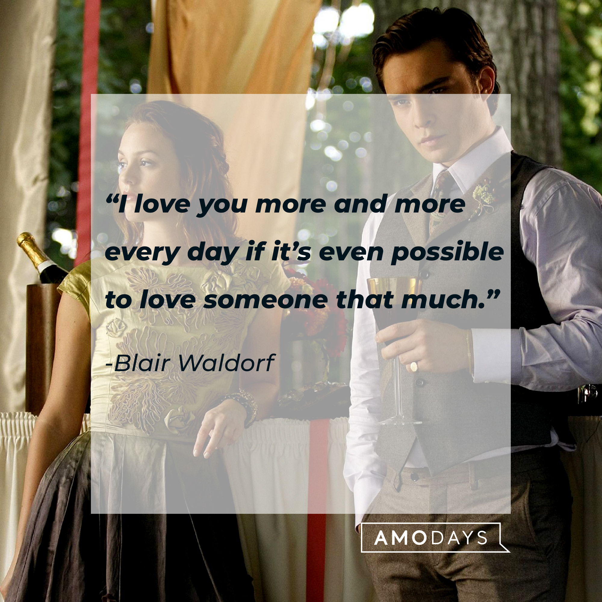 Blair Waldorf and Chuck Bass from "Gossip Girl" with her quote: “I love you more and more every day if it’s even possible to love someone that much.” | Source: Facebook.com/GossipGirl
