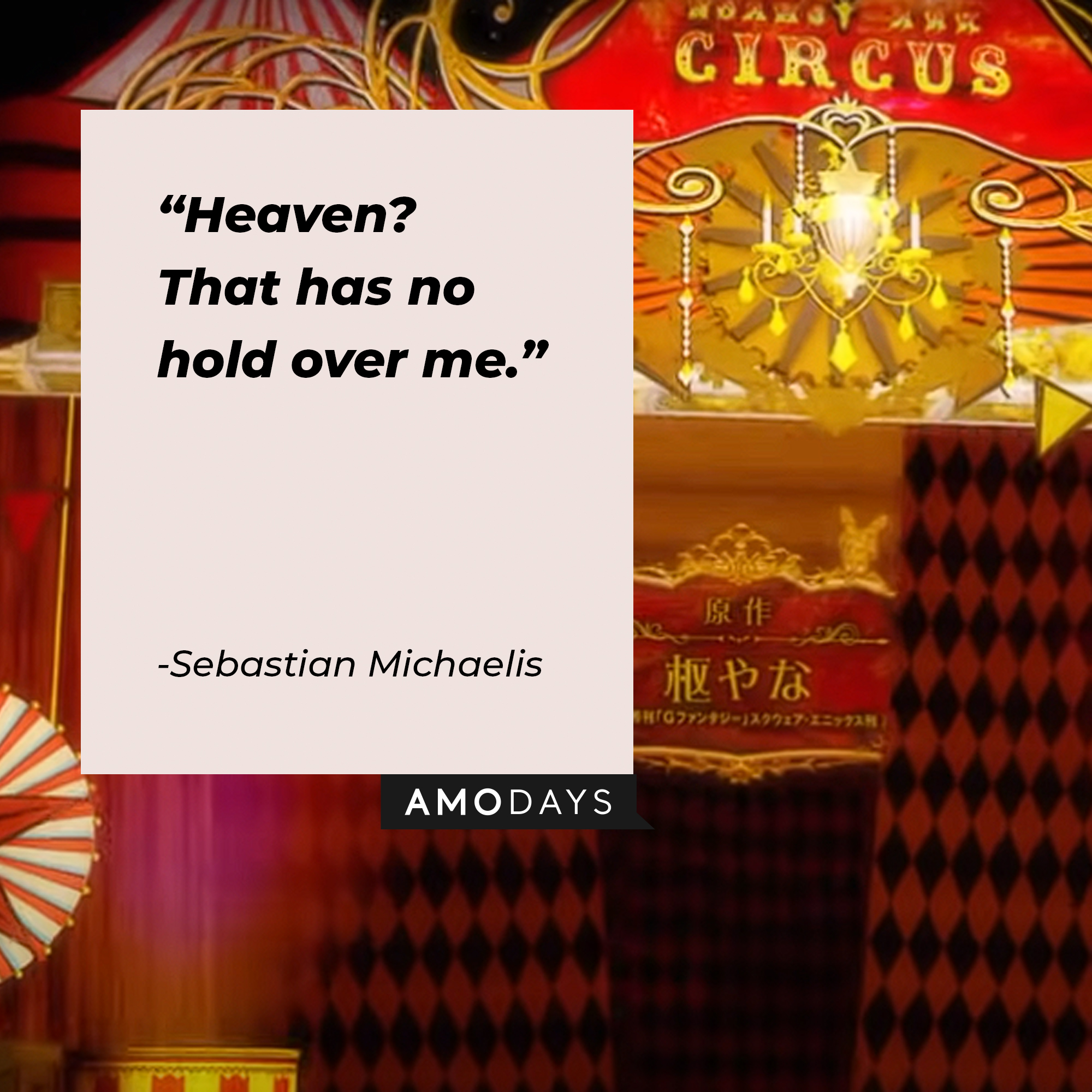 An image from "Black Butler" with Sebastian Michaelis' quote: "Heaven? That has no hold over me." | Source: youtube.com/Crunchyroll Dubs