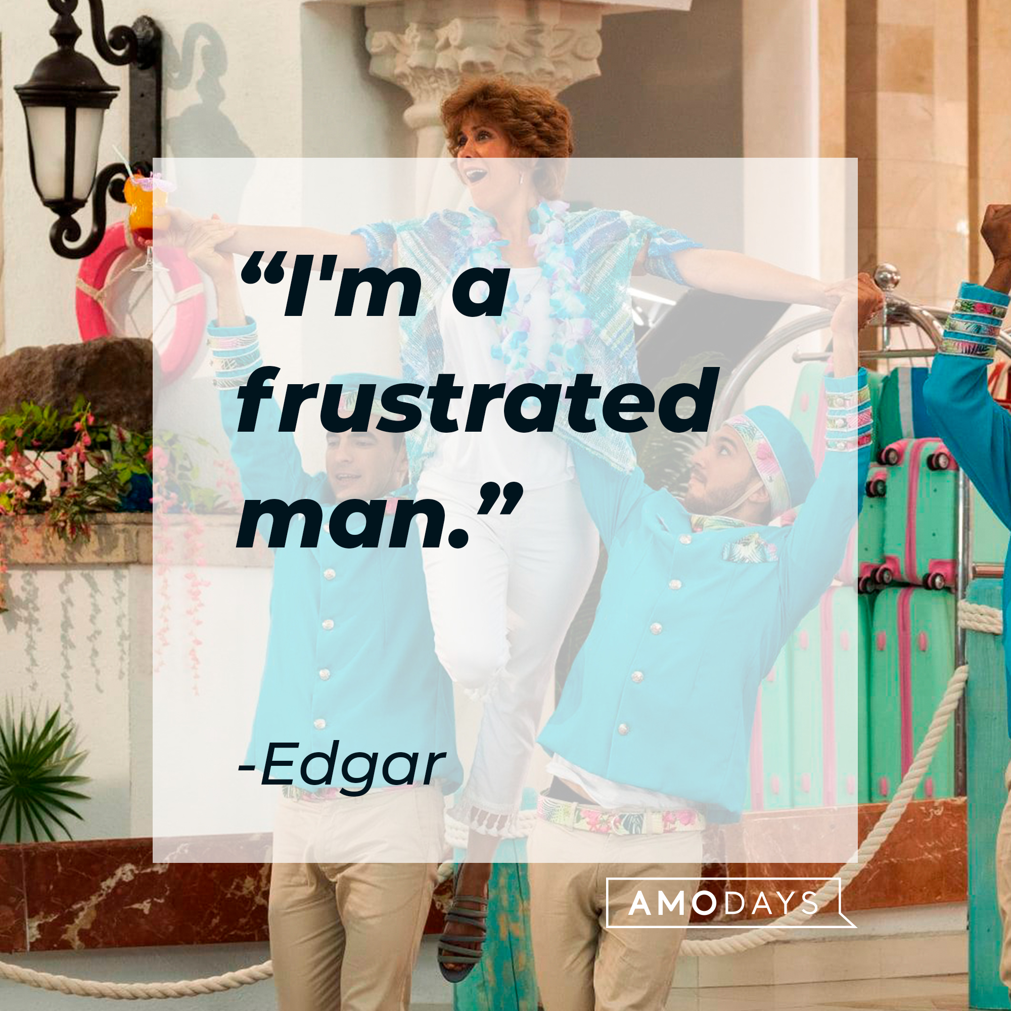Edgar's quote: "I'm a frustrated man." | Source: facebook.com/BarbAndStar