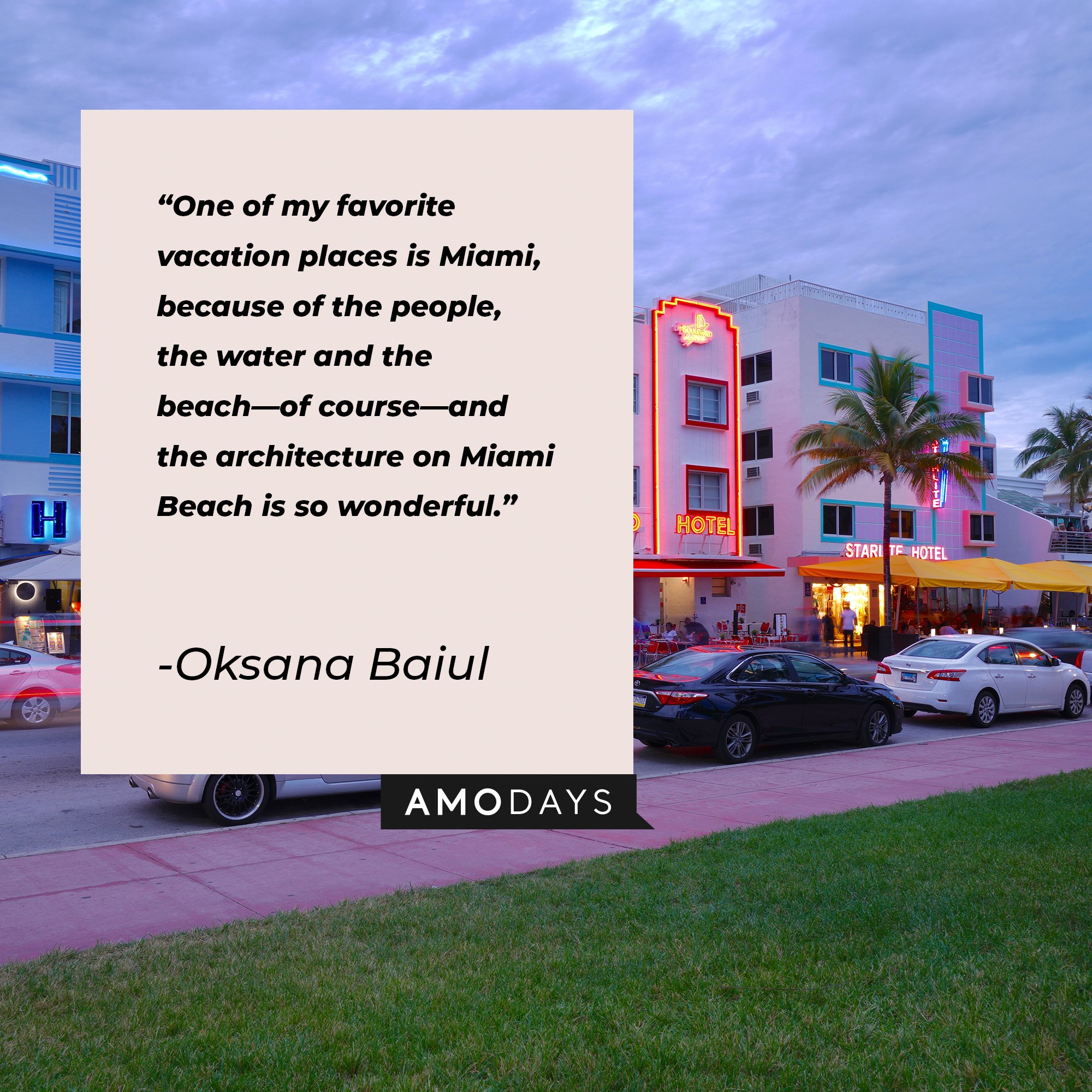 Oksana Baiul’s quote: "One of my favorite vacation places is Miami, because of the people, the water and the beach—of course—and the architecture on Miami Beach is so wonderful.” | Image: AmoDays