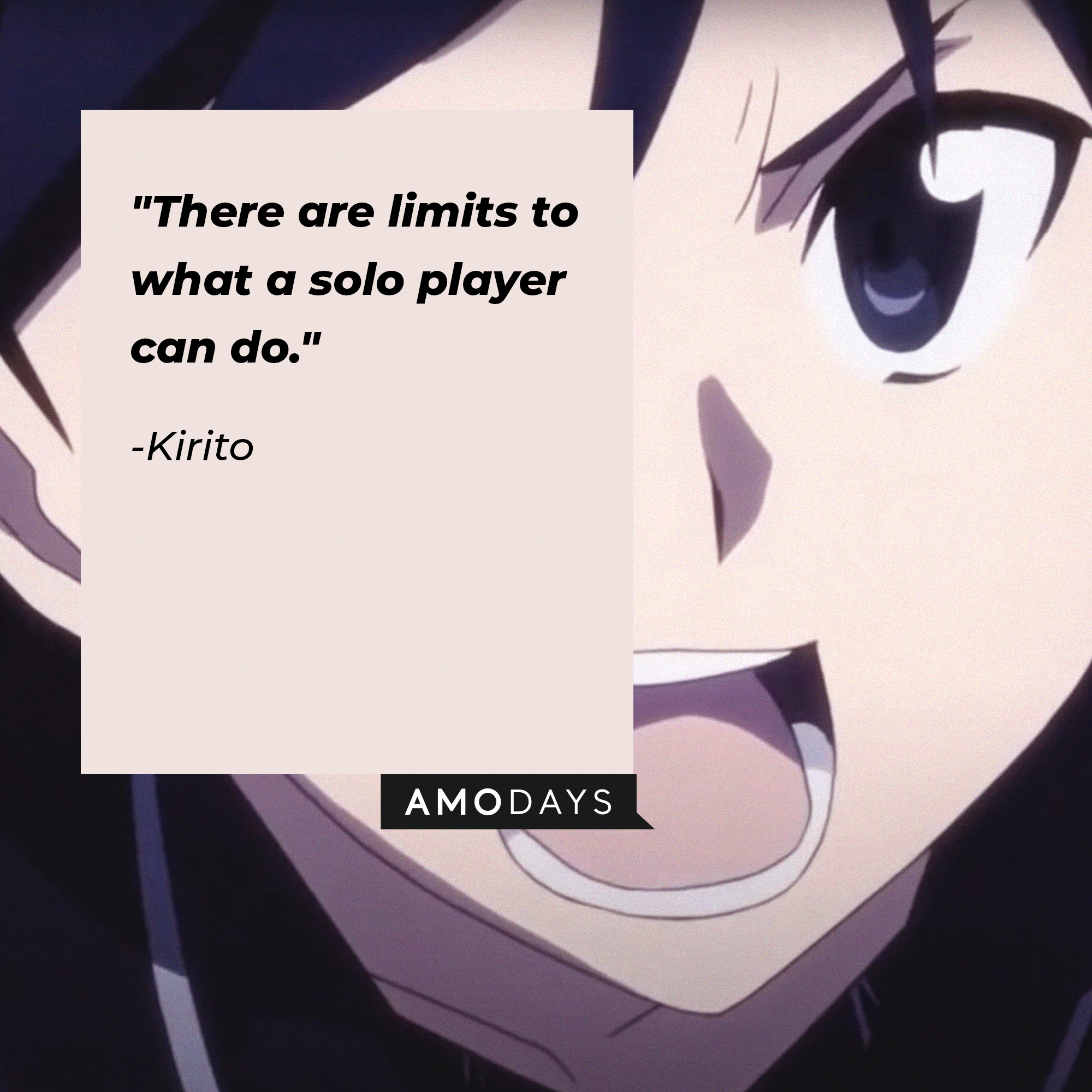 Kirito's quote: "There are limits to what a solo player can do." | Source: Facebook.com/SwordArtOnlineUSA