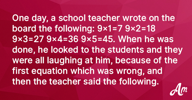 Students Laughed When Teacher Wrote a Wrong Answer on the Board