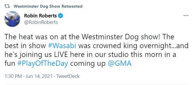 Robin Roberts congratulates Wasabi and shares that he will be featured on “Good Morning America” on June 14, 2021 | Photo: Twitter/@WKCDOGS