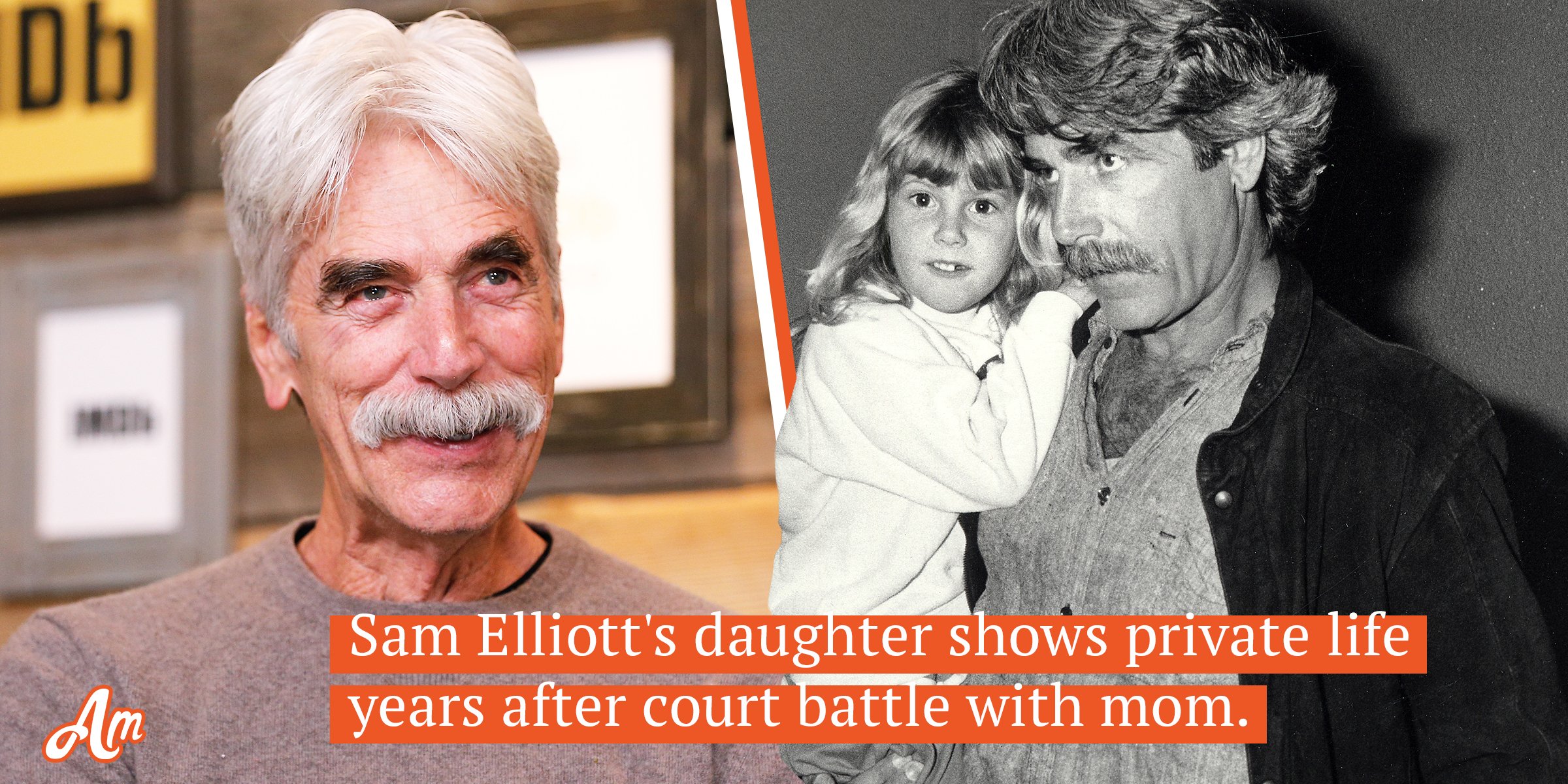 Sam Elliott's Only Daughter Unveils Private Life: She Shows Splendid ...