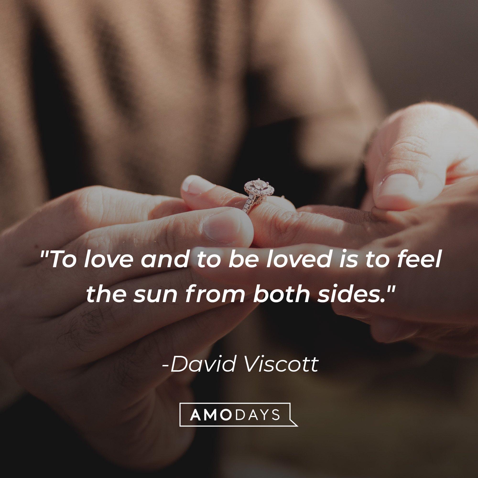 David Viscott's quote: "To love and to be loved is to feel the sun from both sides." | Image: AmoDays