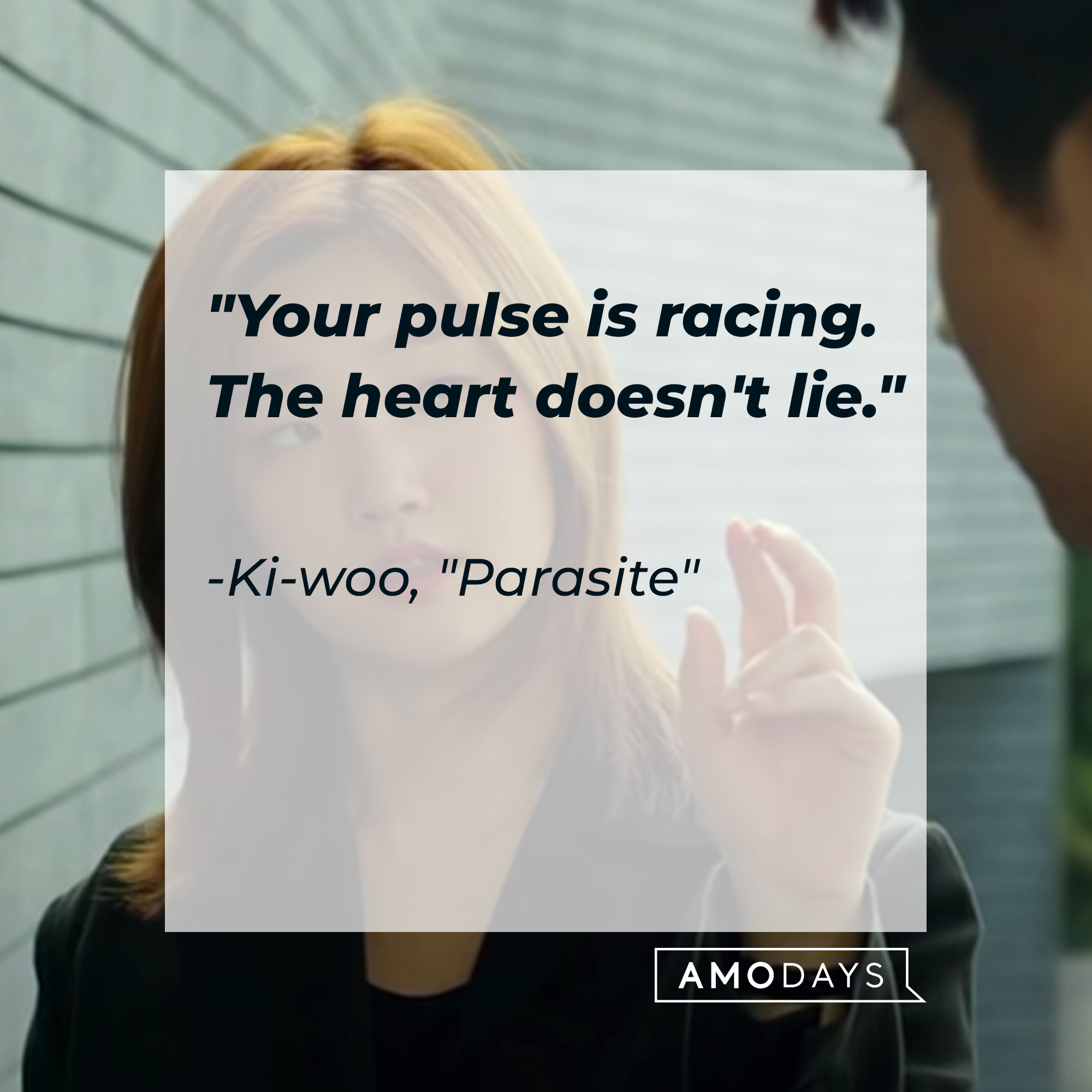 Ki-jung with Ki-woo's quote: "Your pulse is racing. The heart doesn't lie."  | Source: Facebook.com/ParasiteMovie