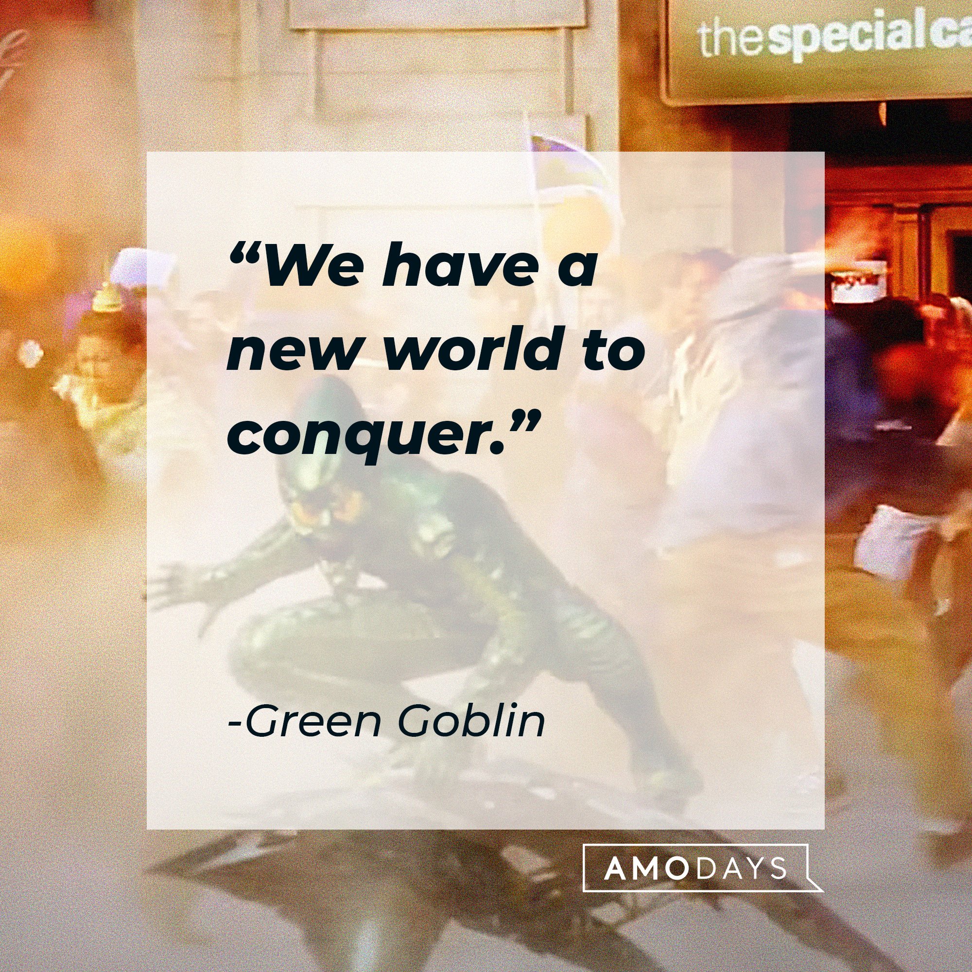 Norman Osborn's quote: "We have a new world to conquer. " | Image: AmoDays