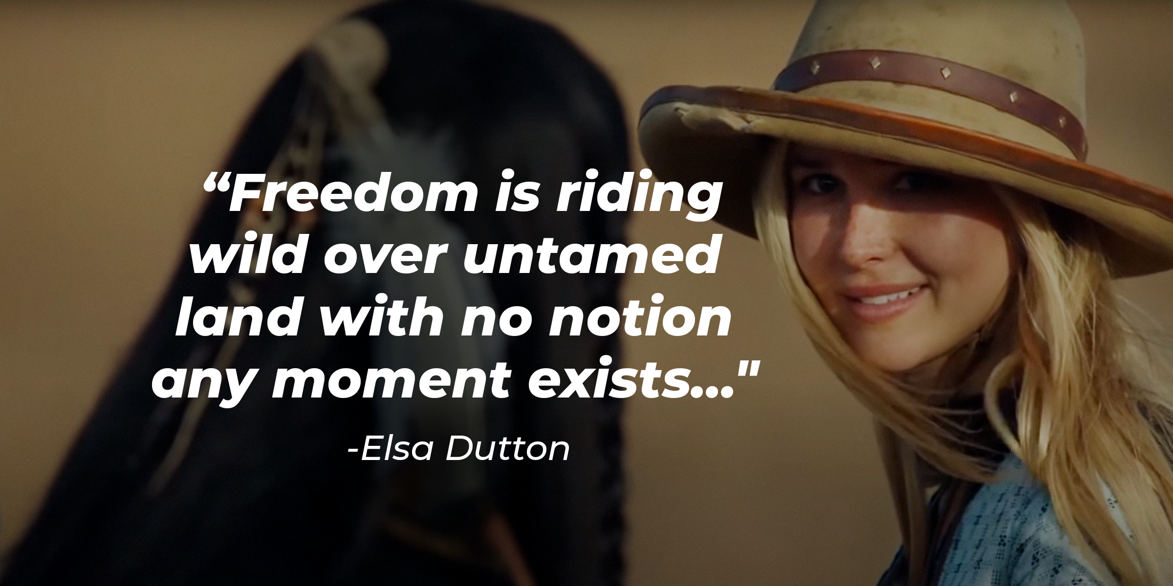 A picture of Elsa Dutton with her quote: “Freedom is riding wild over untamed land with no notion any moment exists…" | Source: youtube.com/ParamountNetwork