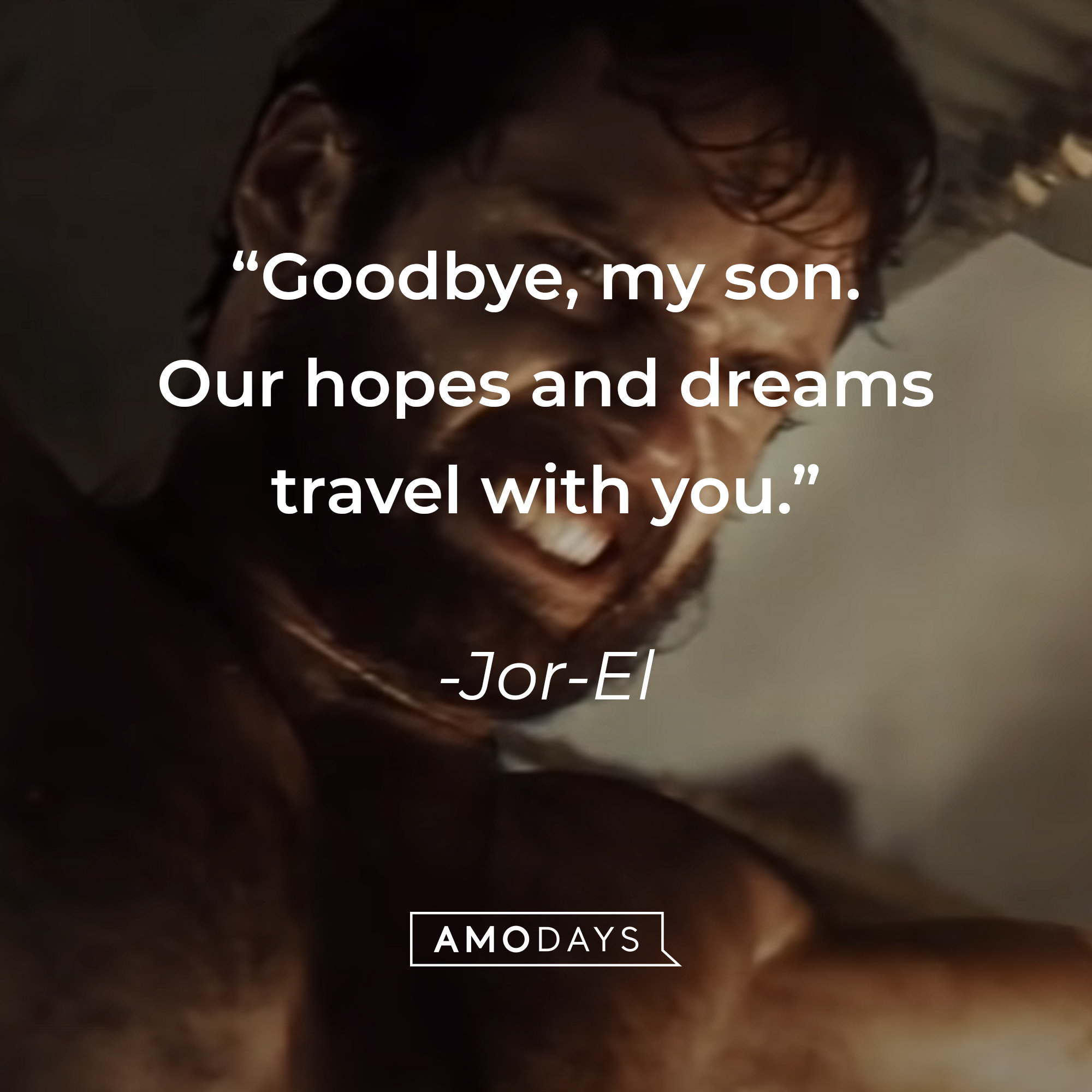 Jor-El's quote: "Goodbye, my son. Our hopes and dreams travel with you." | Source: Youtube.com/WarnerBrosPictures
