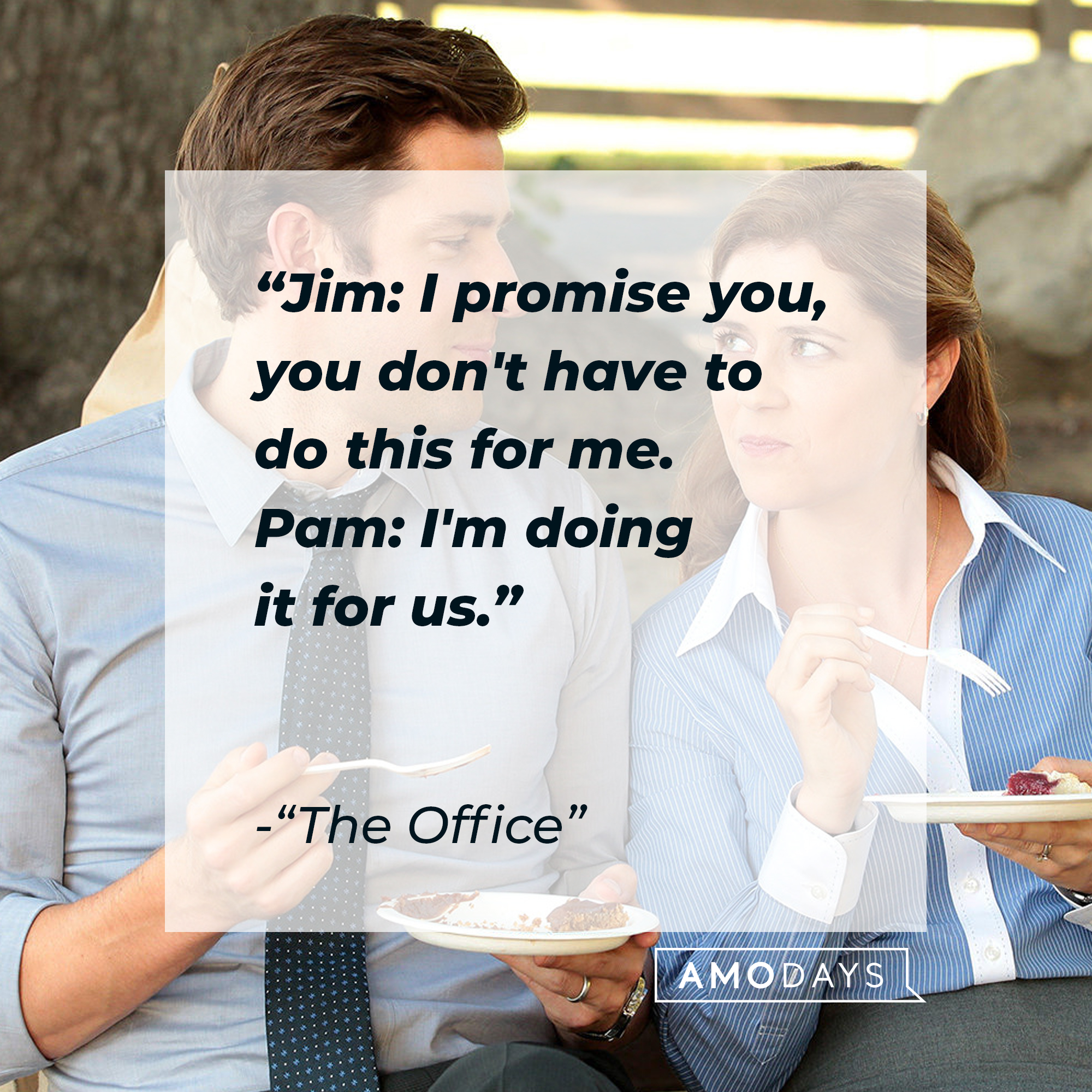 Jim and Pam with the dialogue, "Jim: I promise you, you don't have to do this for me. Pam: I'm doing it for us." | Source: Facebook/TheOfficeTV