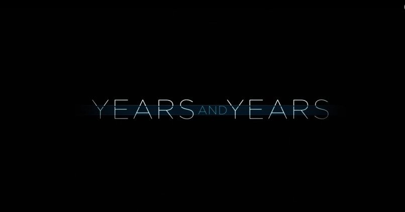 Photo of a "Years and Years" text | Photo: Youtube / HBO