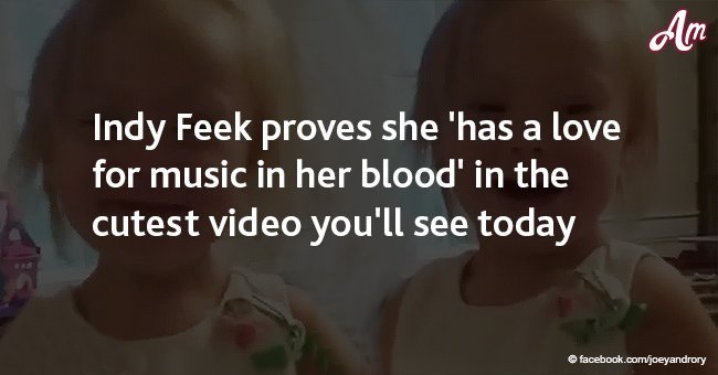 Indy Feek proves she 'has a love for music in her blood' in the cutest video you'll see today